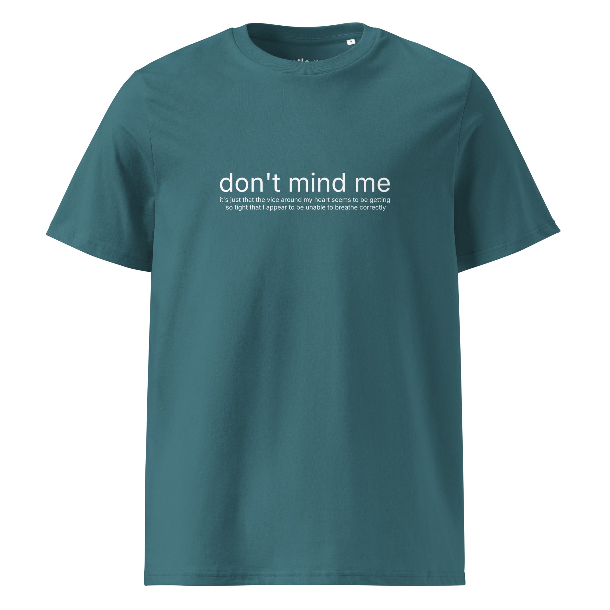don't mind me, it's just the vice - organic cotton t-shirt - stargazer
